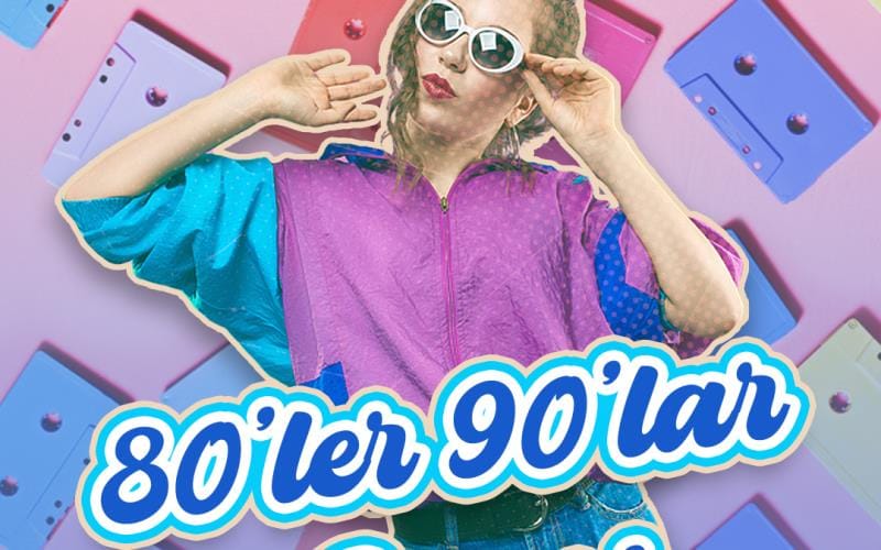Bahçede 80'ler 90'lar Gecesi