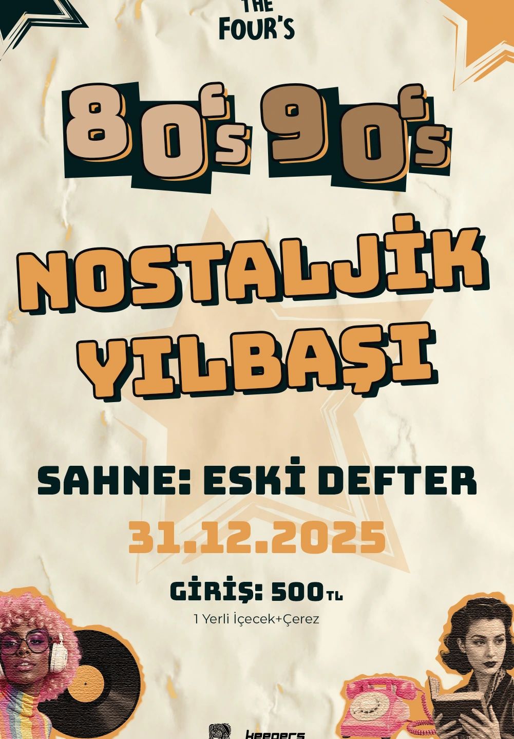 80’ler & 90’lar Nostalji Yılbaşı Gecesi