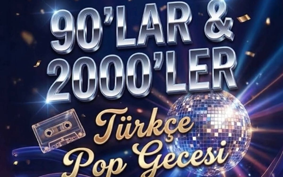 90'lar 2000'ler Türkçe Pop Gecesi