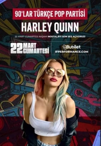 90'lar Türkçe Pop Partisi: Harley Quinn