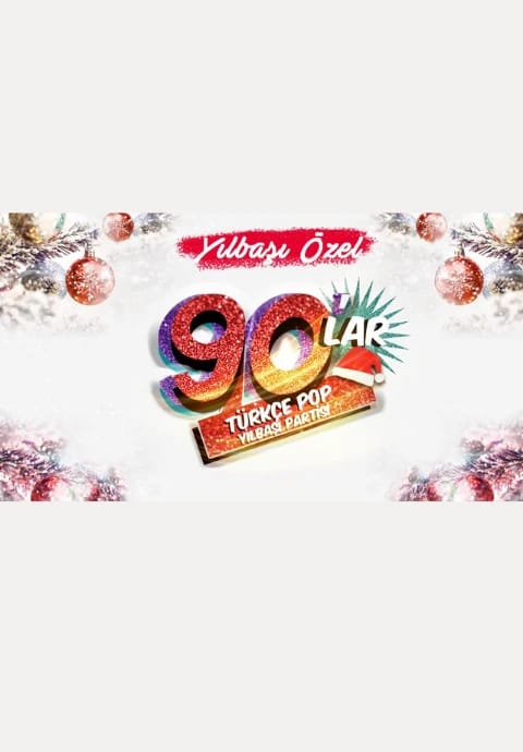 90'lar Türkçe Pop Yılbaşı Partisi