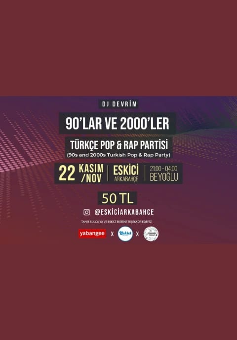 90'lar ve 2000'ler Türkçe Pop & Rap Partisi