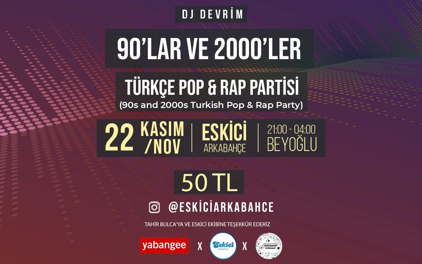 90'lar ve 2000'ler Türkçe Pop & Rap Partisi
