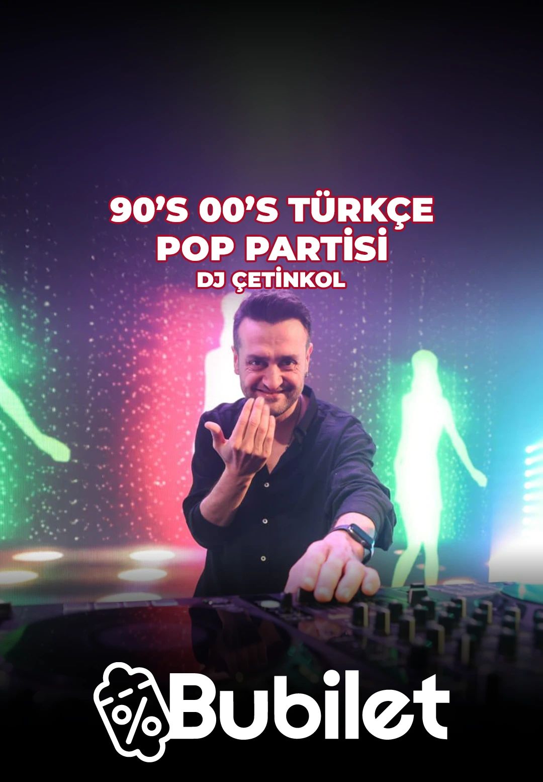 90’s 00’s Türkçe Pop Partisi DJ Çetinkol - After Canlı Performans: Poparazzi