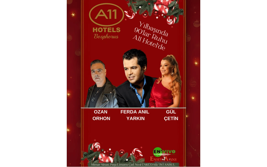 A11 Hotels Bosphorus Yılbaşı Galası Konseri