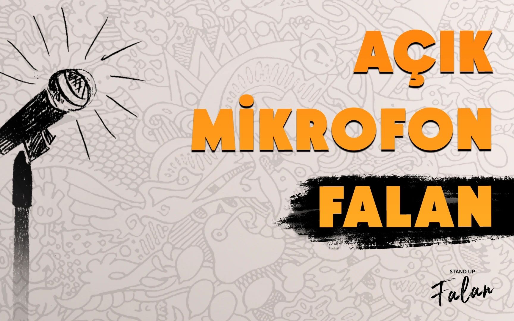 Açık Mikrofon Falan Antalya