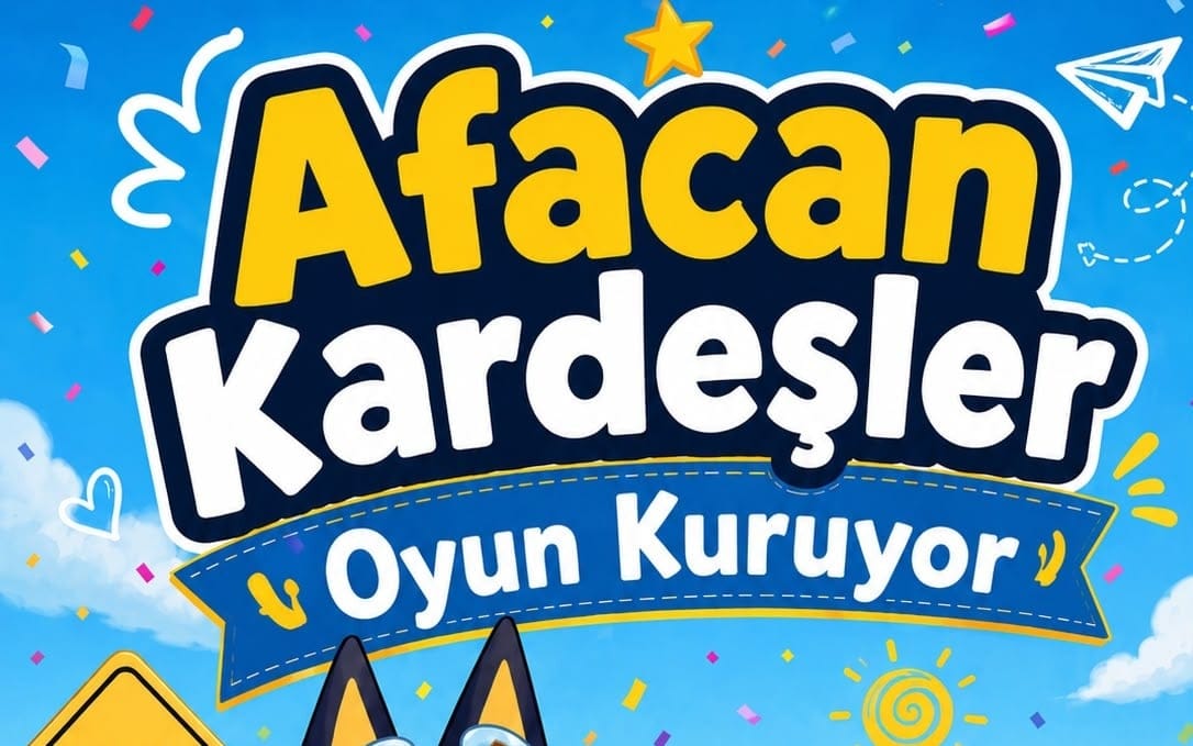 Afacan Kardeşler Oyun Kuruyor