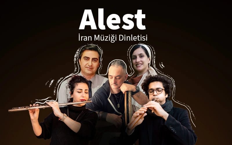 Alest İran Müziği Dinletisi