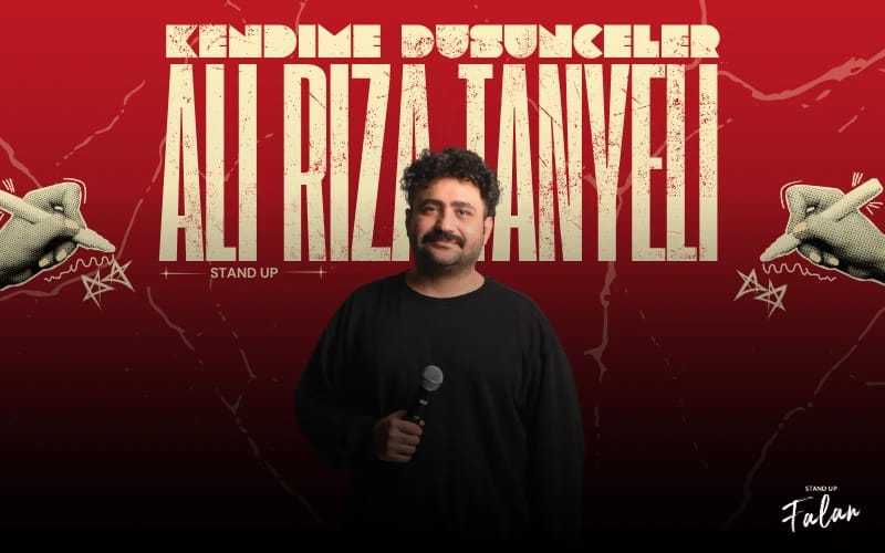 Ali Rıza Tanyeli - Kendime Düşünceler-Stand Up