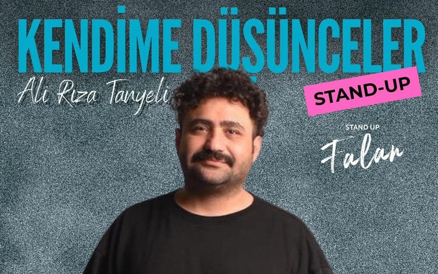 Ali Rıza Tanyeli - Kendime Düşünceler - Stand Up