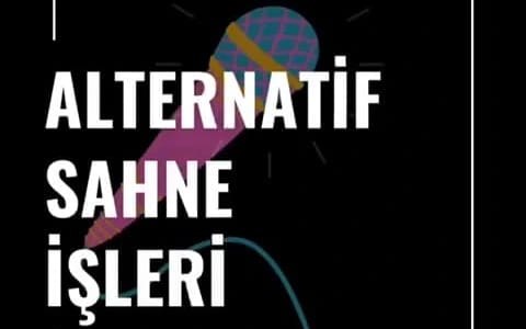 Alternatif Sahne İşleri