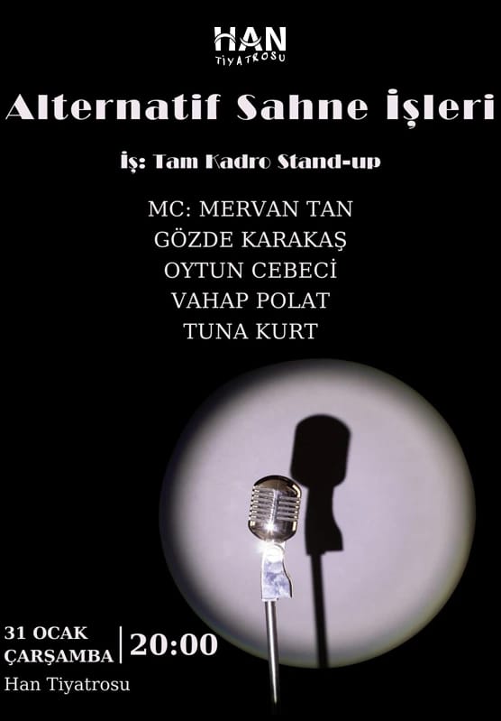 Alternatif Sahne İşleri - Tam Kadro Stand-up