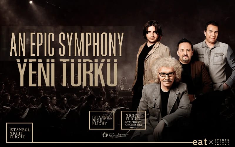 An Epic Symphony & Yeni Türkü