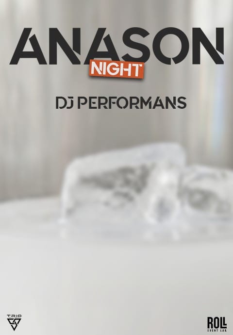 Anason Night