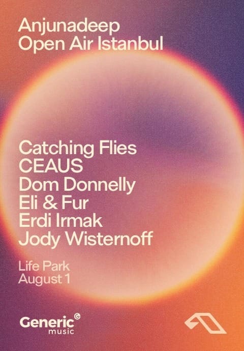 Anjunadeep Open Air İstanbul