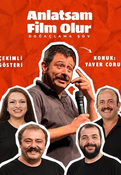 Anlatsam Film Olur / Konuk: Yaver Coruk