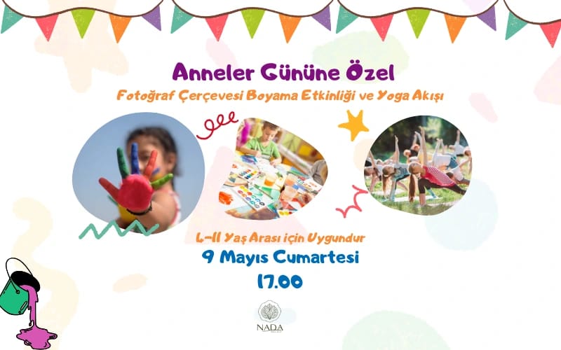 Anneler Gününe Özel: Çerçeve Boyama ve Yoga (4-11 Yaş)