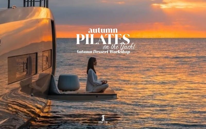 Autumn Pilates & Dessert Workshop On The Yacht