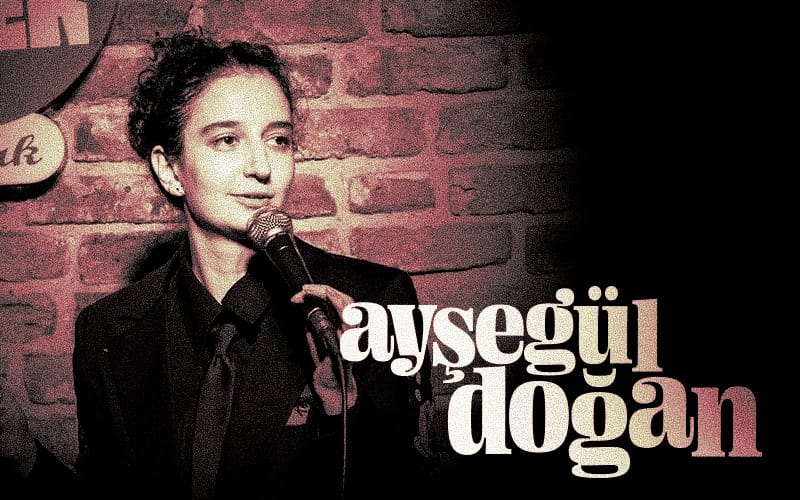 Ayşegül Doğan Stand Up