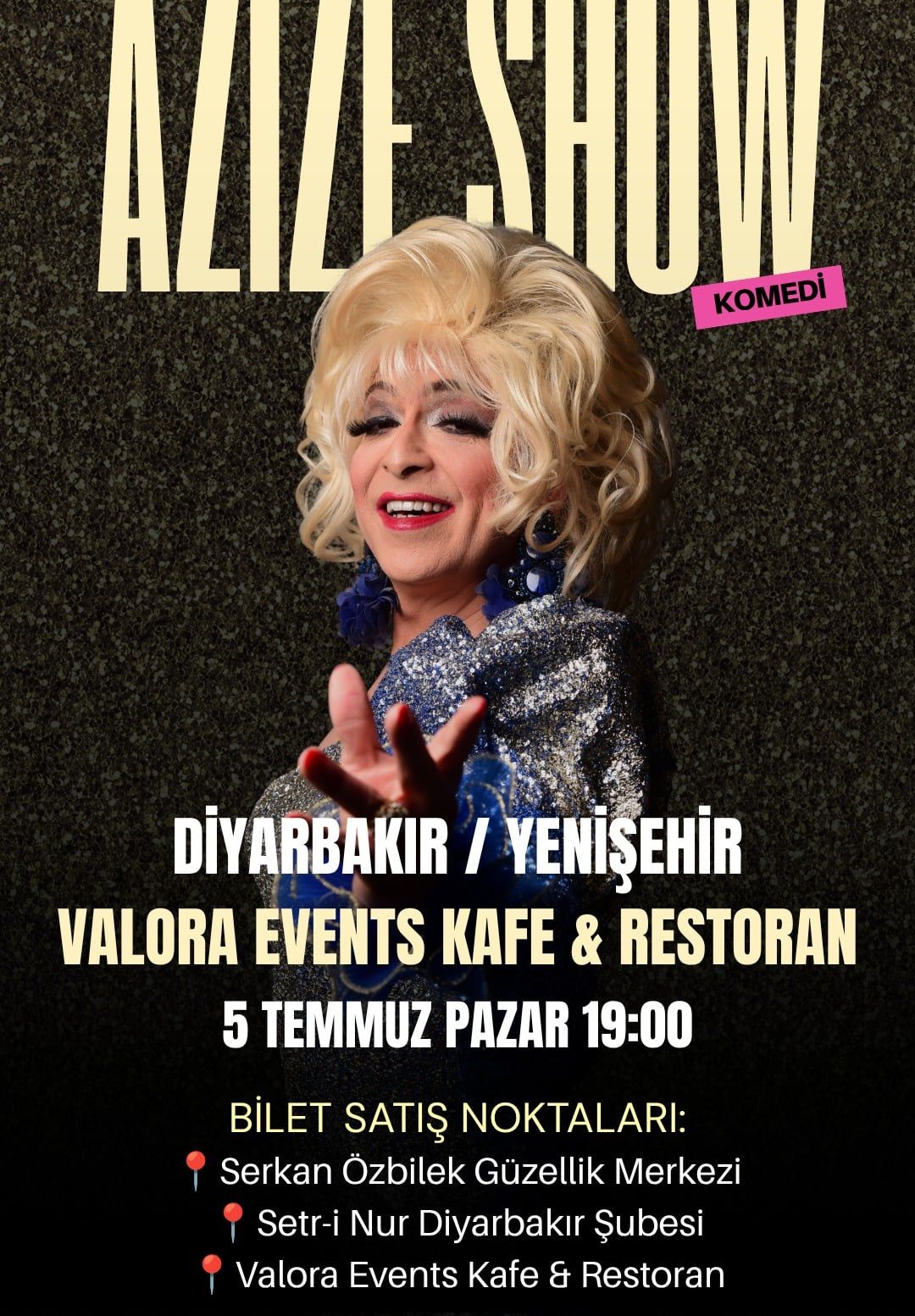 Azize Show
