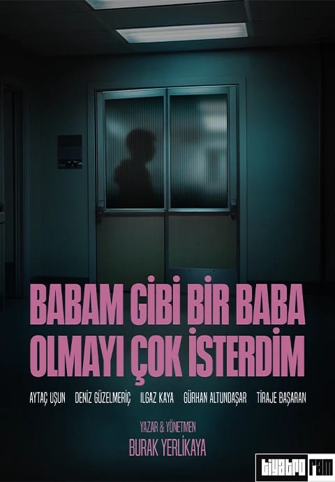 Babam Gibi Bir Baba Olmayı Çok İsterdim