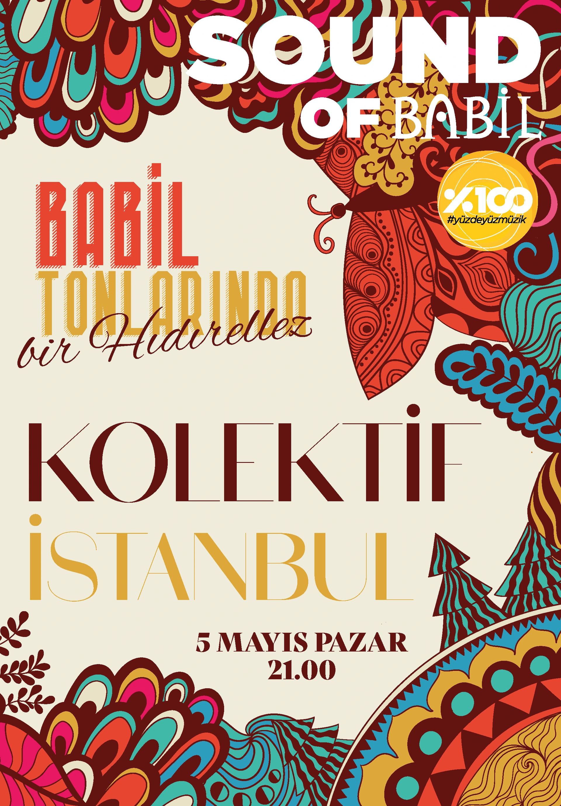 Babil Hıdırellez Etkinliği / Kolektif İstanbul Konseri