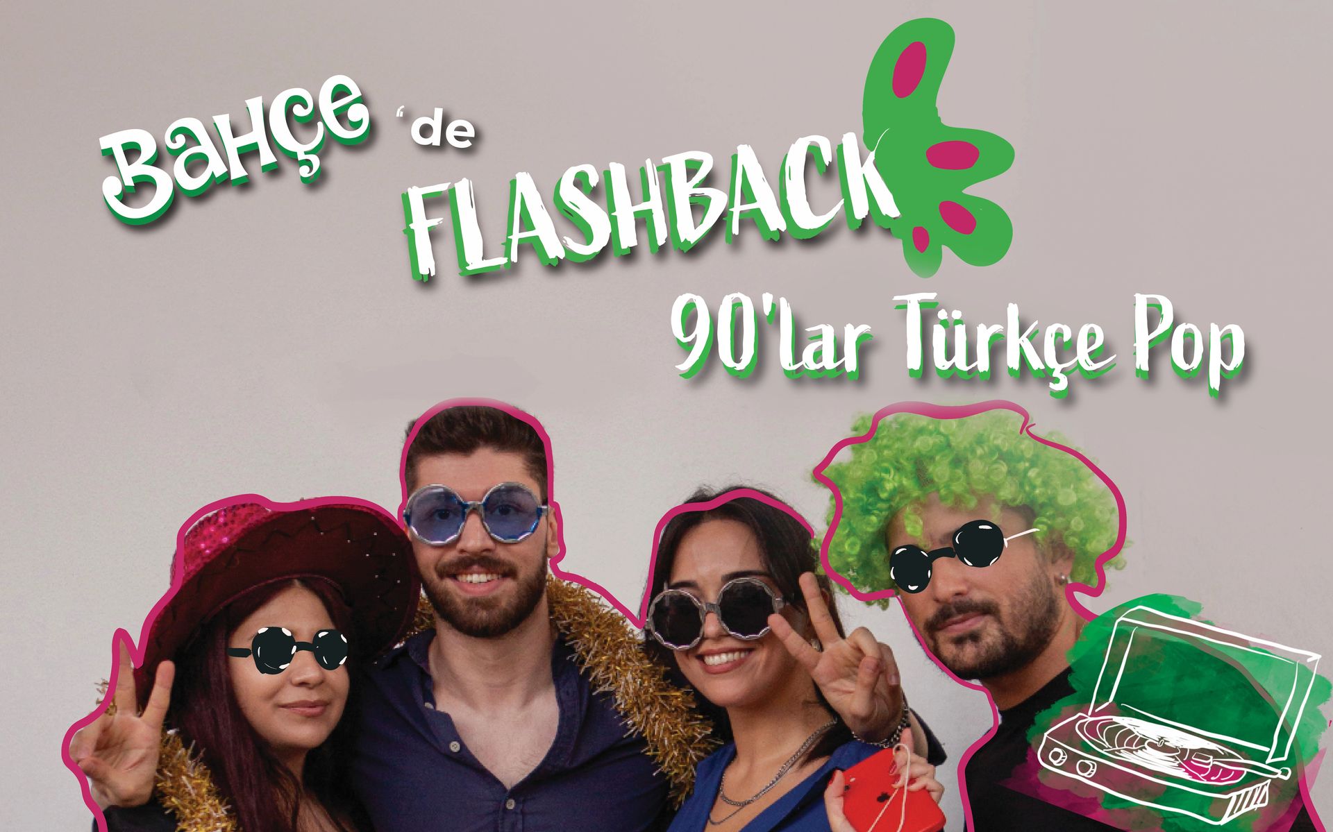 Bahçe’de Flashback 90’lar Türkçe Pop