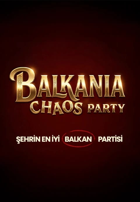 BALKAN CHAOS PARTY: DÜĞÜNÜMÜZ VAR!