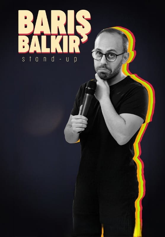Barış Balkır Stand Up Gösterisi