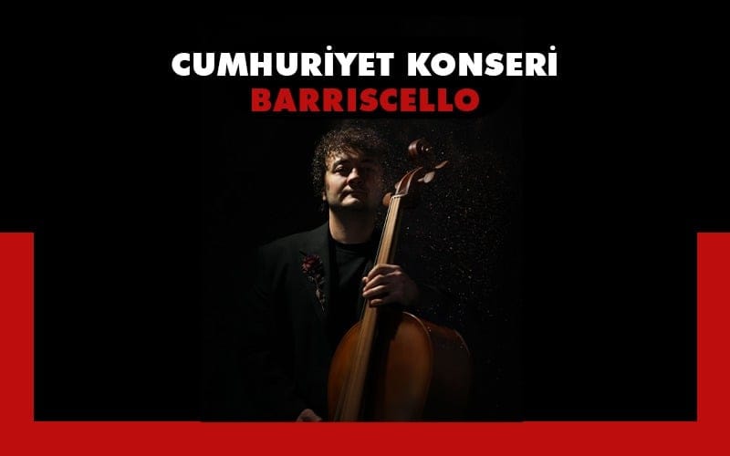 BARRISCELLO | Cumhuriyet Konseri