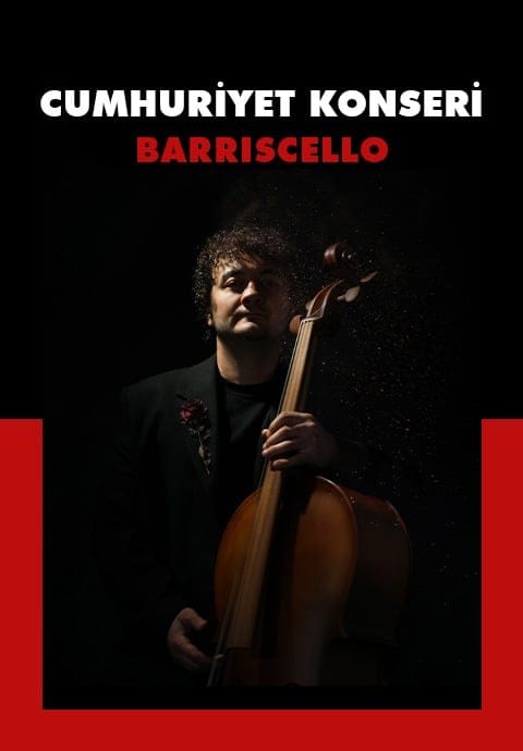 BARRISCELLO | Cumhuriyet Konseri