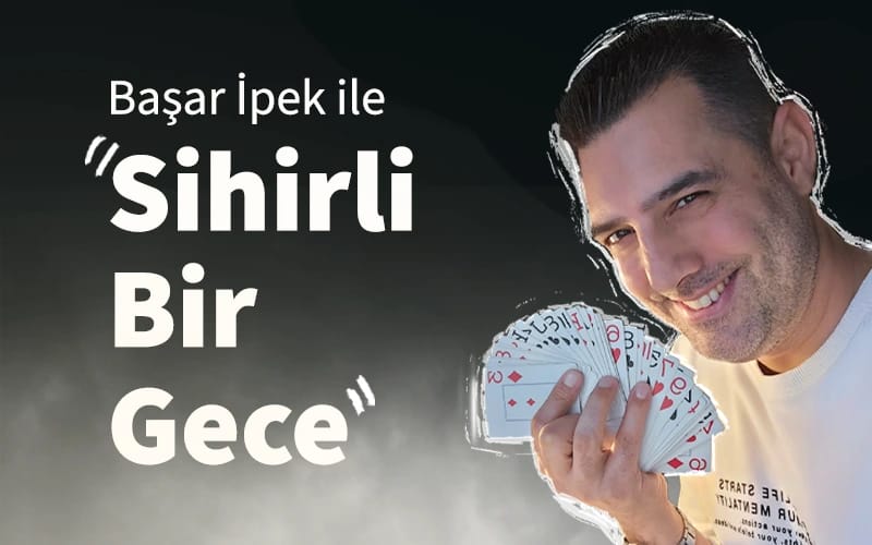 Başar İpek ile Sihirli Bir Gece