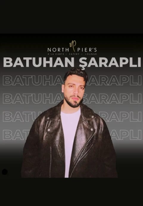 Batuhan Şaraplı North Piers'te
