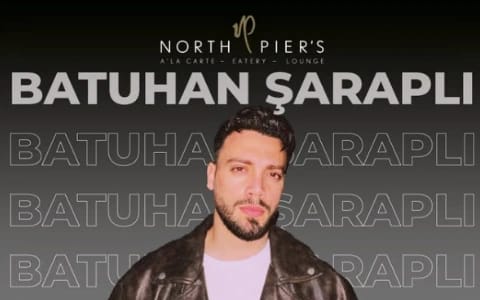 Batuhan Şaraplı North Piers'te