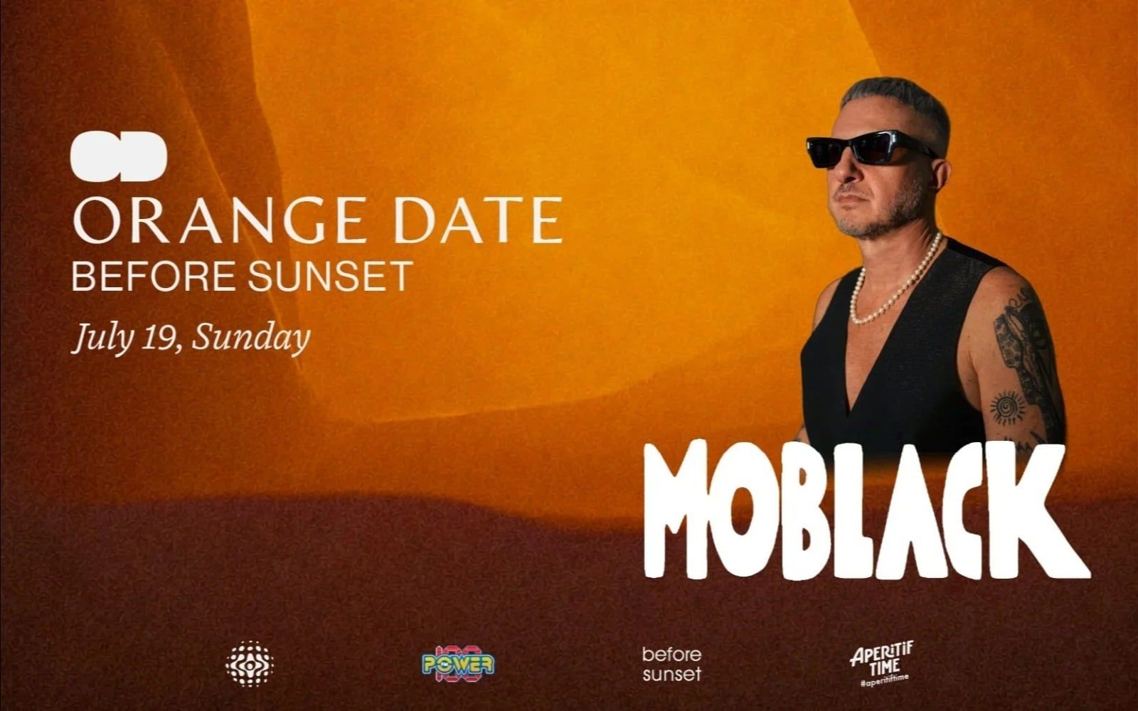 BEFORE SUNSET presents ORANGE DATE: MOBLACK