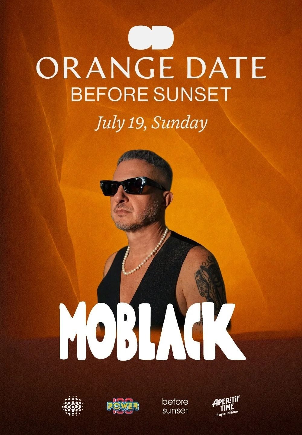BEFORE SUNSET presents ORANGE DATE: MOBLACK