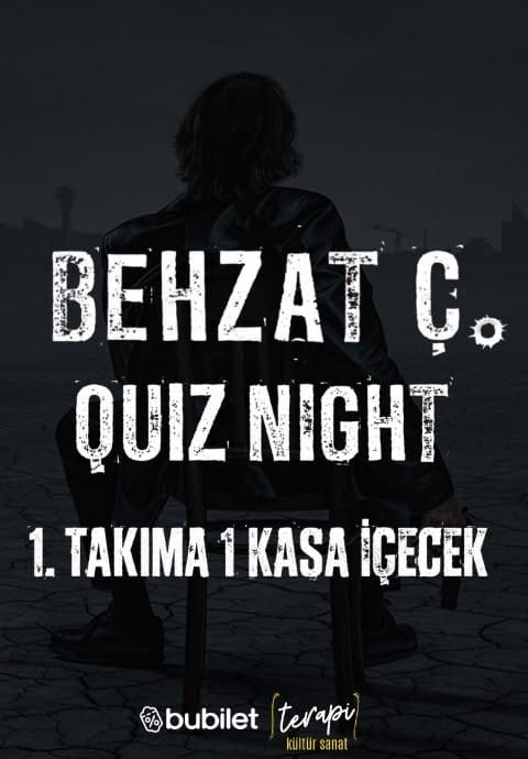 Behzat Ç. Quiz Night