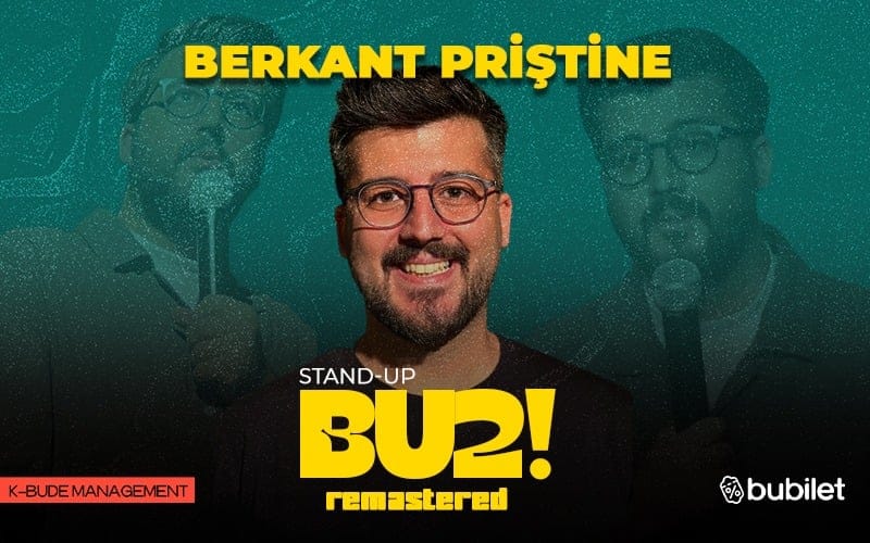 Berkant Priştine Stand Up