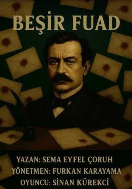 Beşir Fuad Tiyatro Oyunu