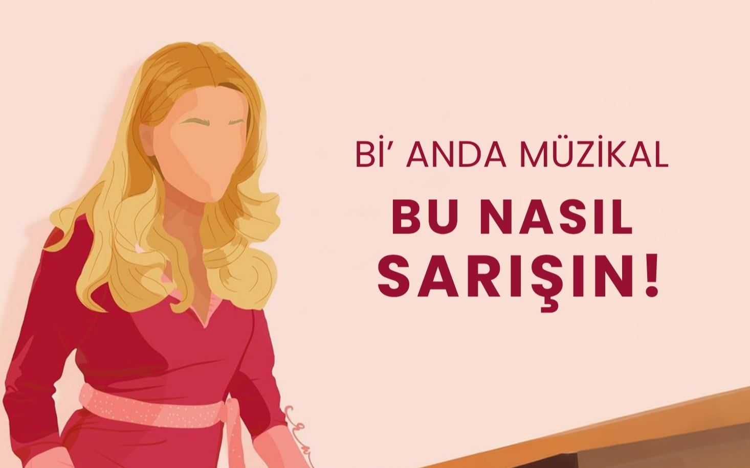 Bi' Anda Müzikal : Bu Nasıl Sarışın!