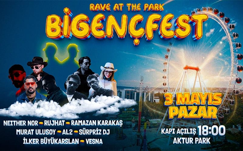 BİGENÇFEST – Rave At The Park
