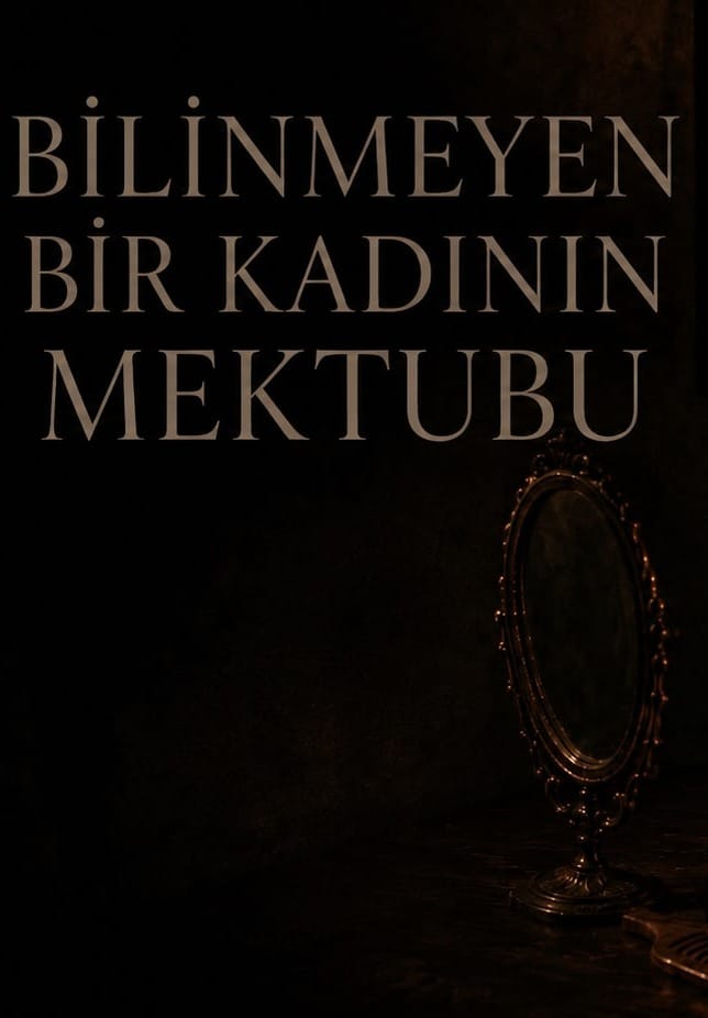 Bilinmeyen Bir Kadının Mektubu