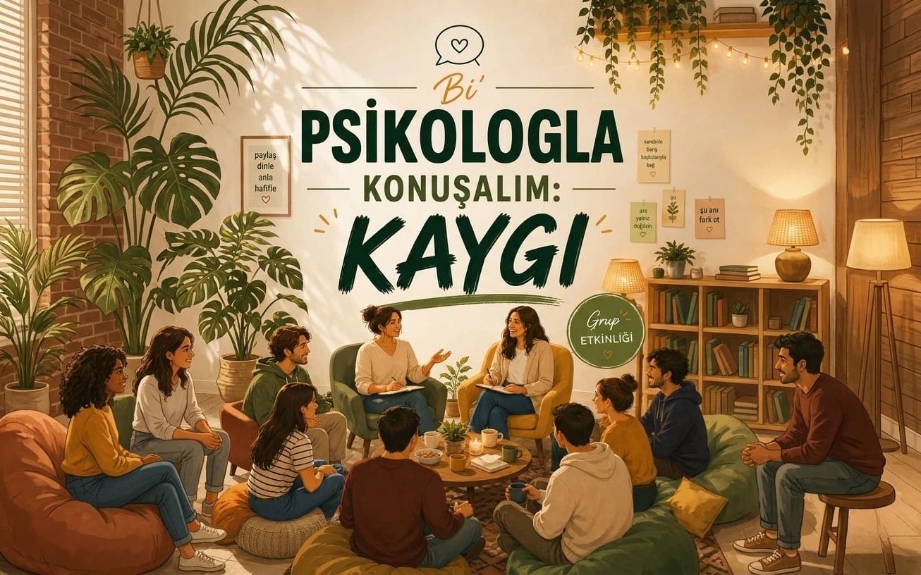 Bi'Psikologla Konuşuyorum: Kaygı