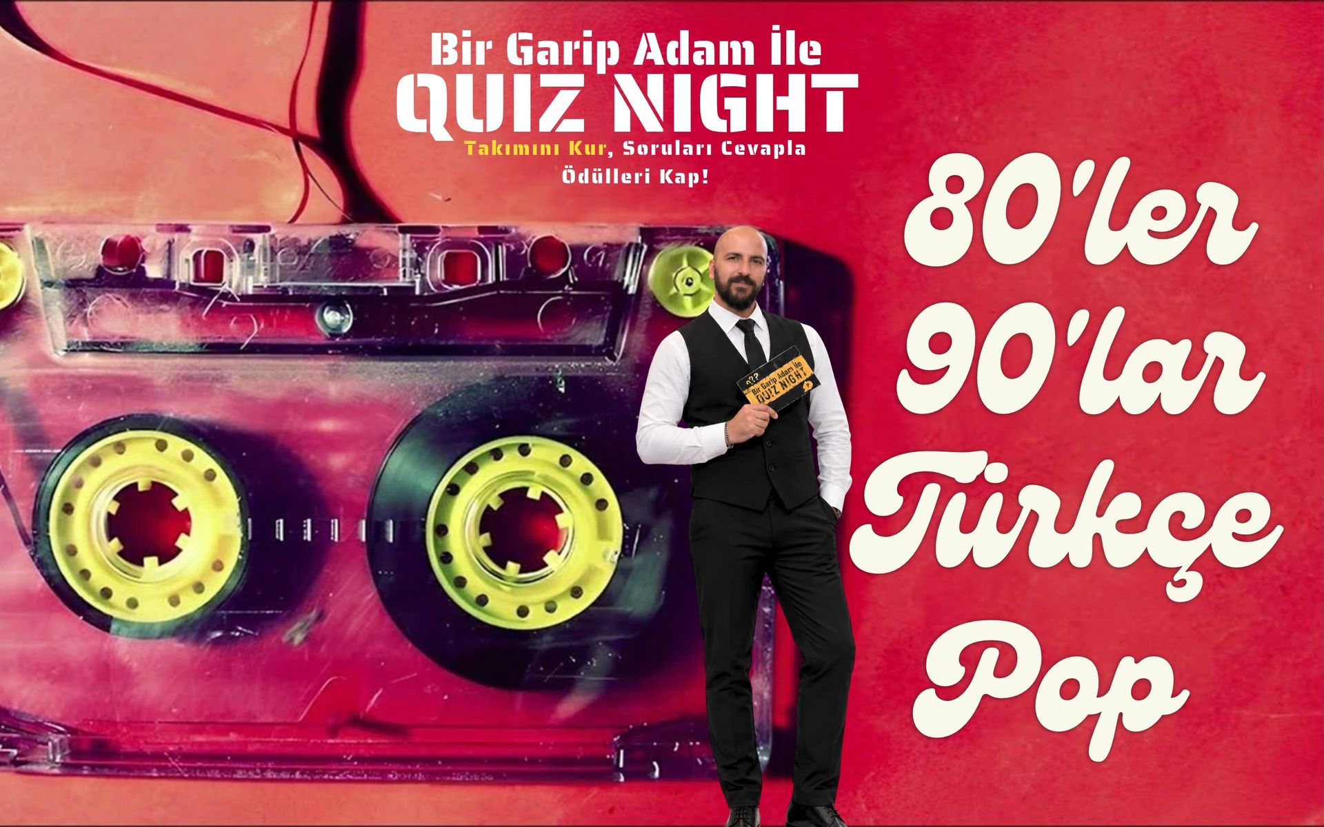 Bir Garip Adam İle Quiz Night - 80'ler 90'lar Türkçe Pop