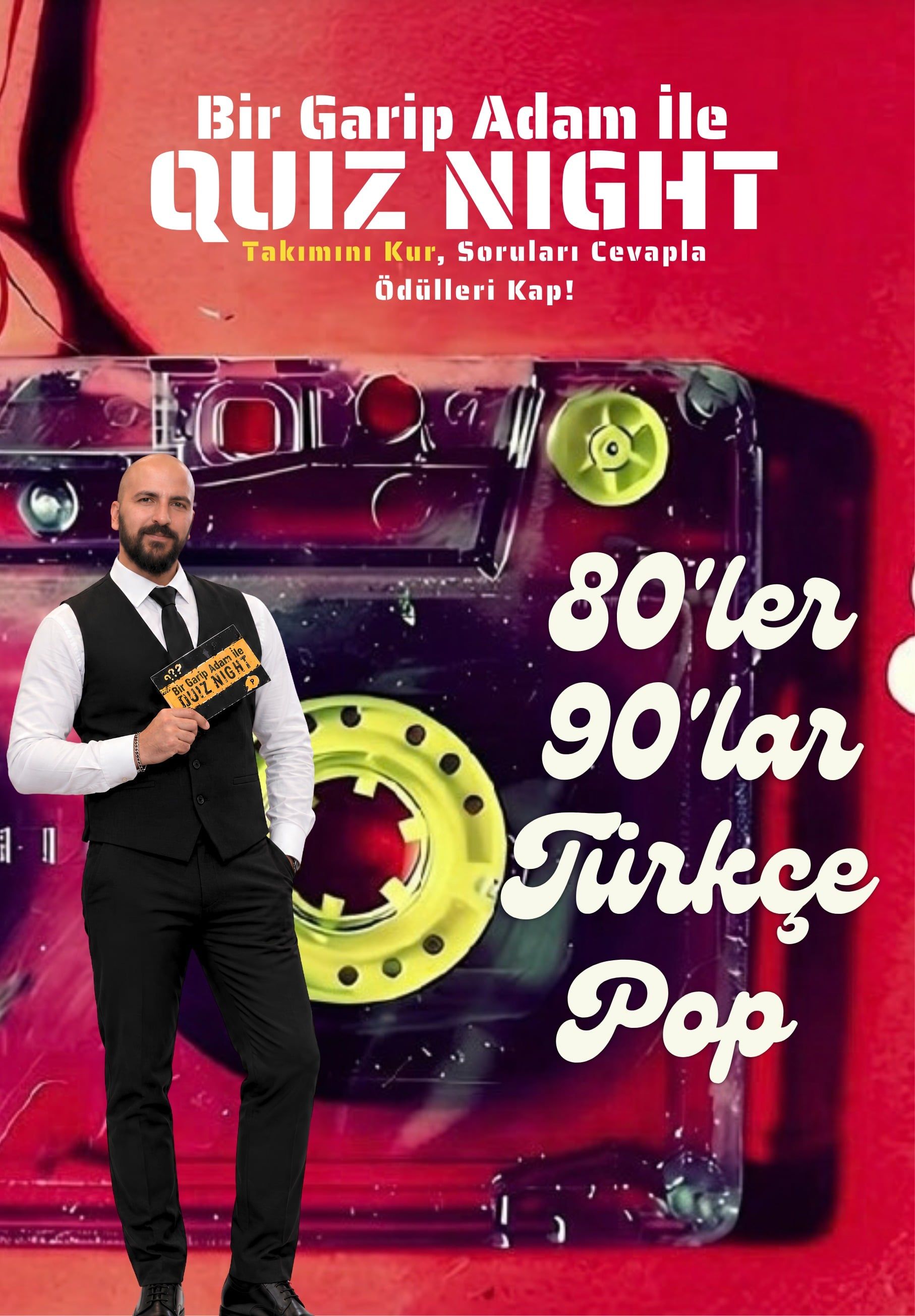 Bir Garip Adam İle Quiz Night - 80'ler 90'lar Türkçe Pop