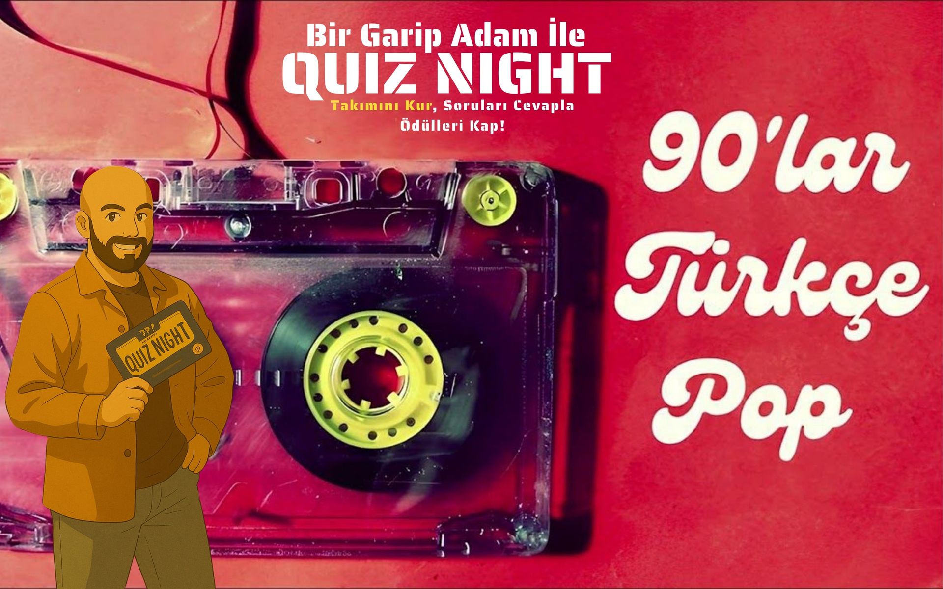 Bir Garip Adam İle Quiz Night - 90'lar Türkçe Pop