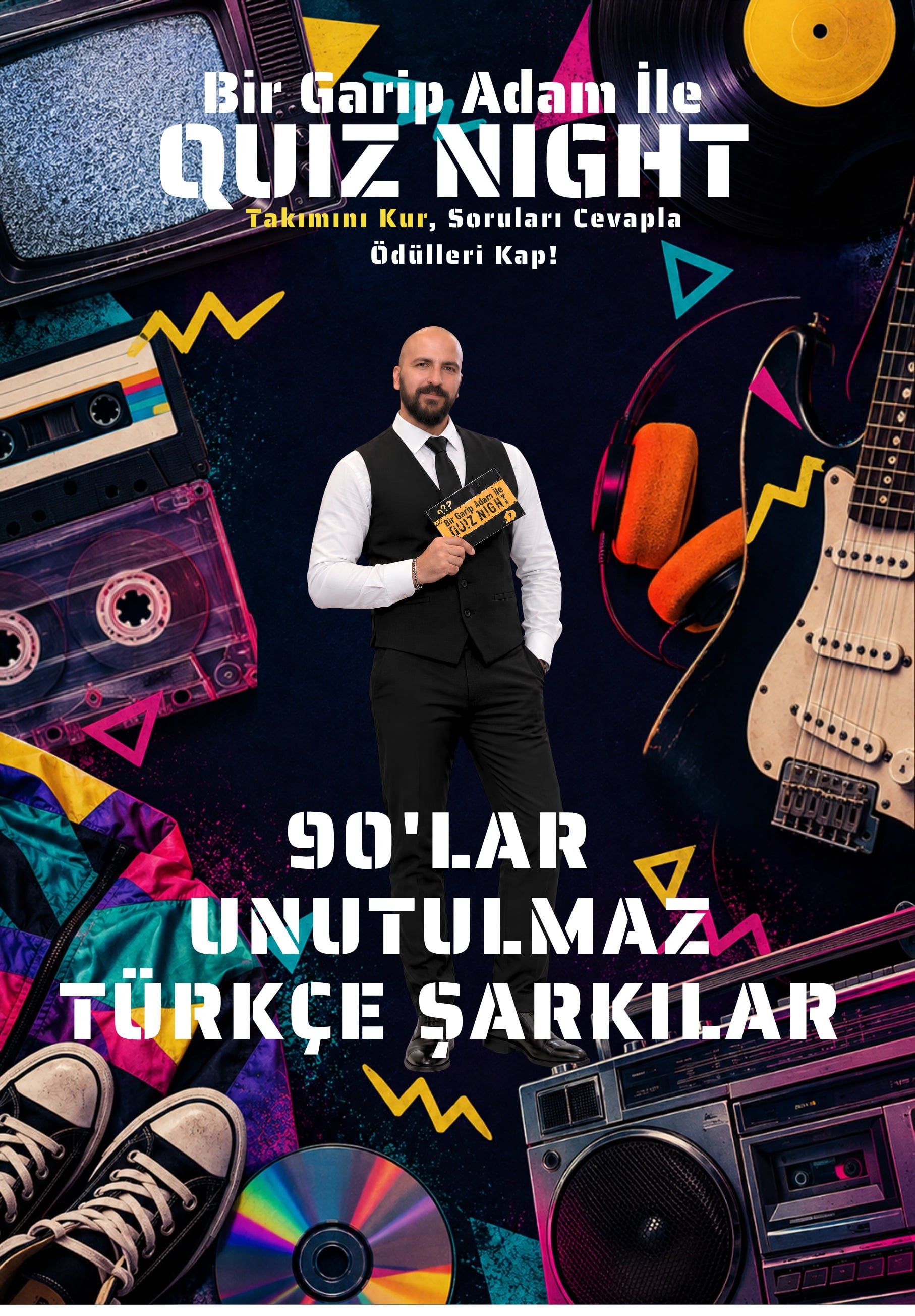 Bir Garip Adam İle Quiz Night - 90'lar Unutulmaz Türkçe Şarkılar