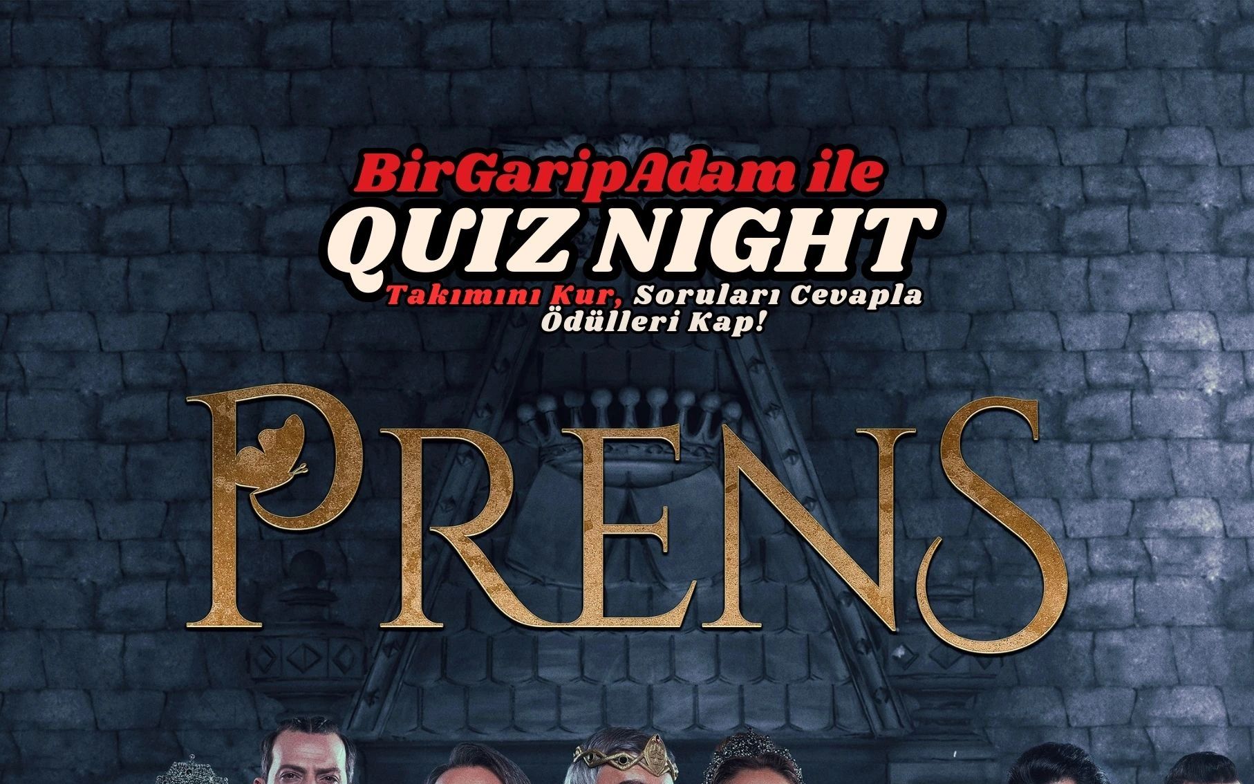Bir Garip Adam İle Quiz Night - Prens 1. Sezon