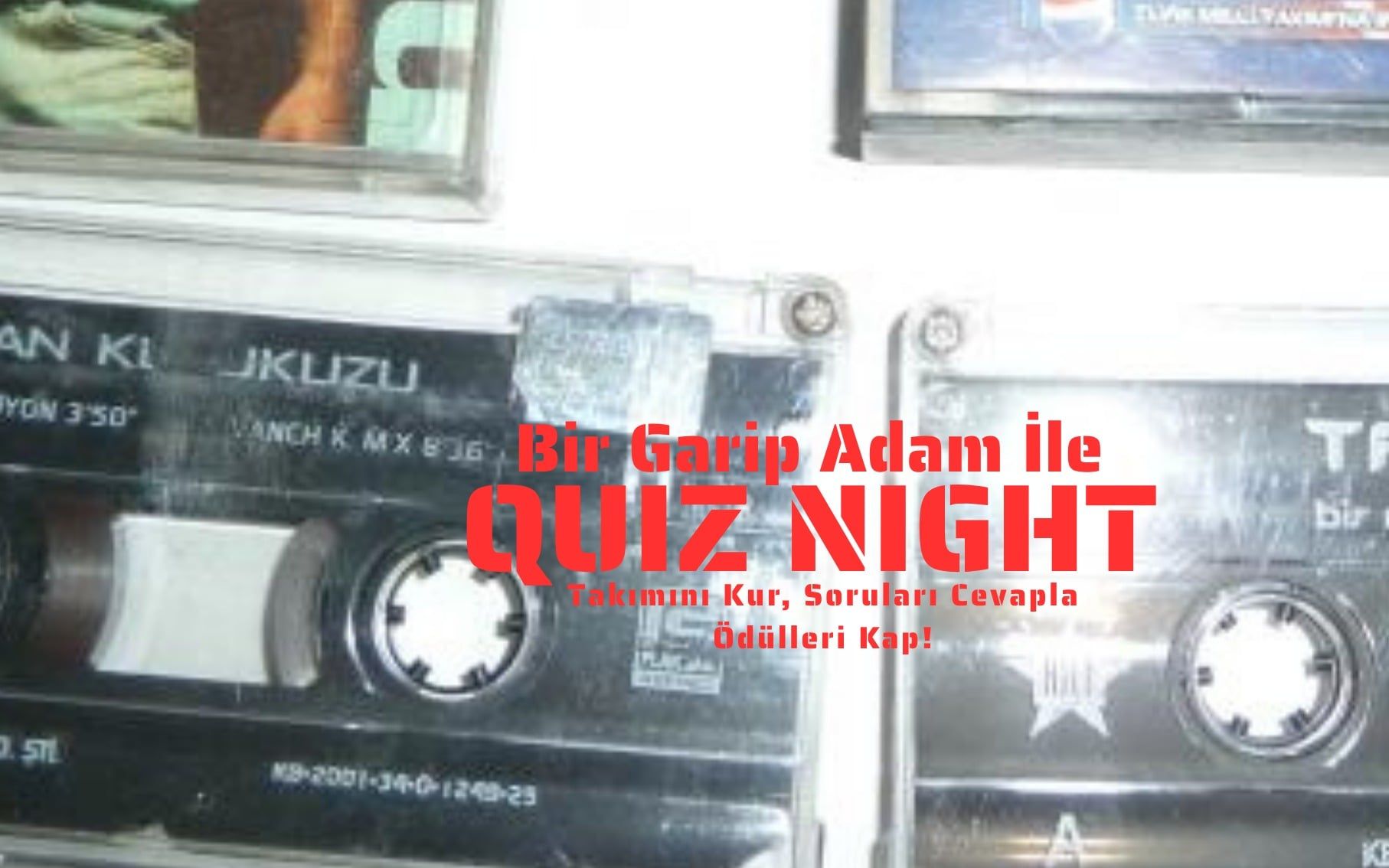 Bir Garip Adam İle Quiz Night - Tarkan Şarkıları