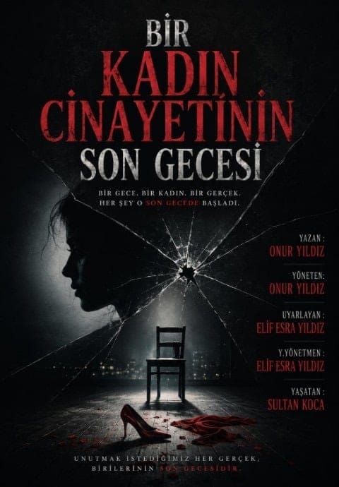 Bir Kadın Cinayetinin Son Günü